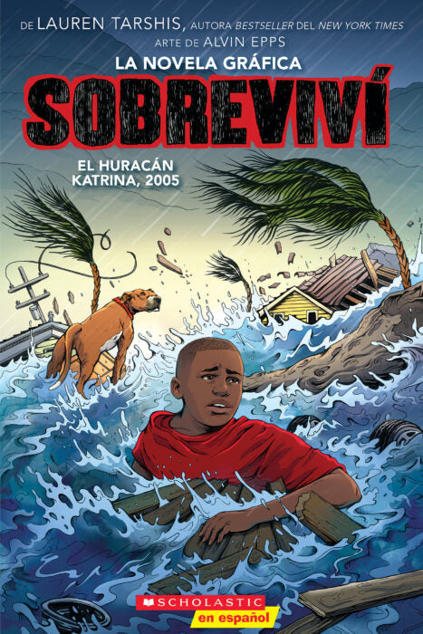 Spanish Books: I Survived Graphic Novel #6: Hurricane Katrina, 2005 by Tarshis Lauren