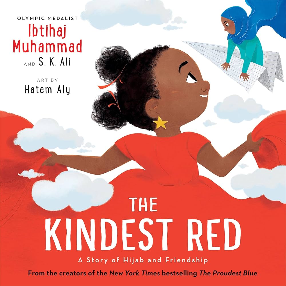 Proudest Blue #2: The Kindest Red: A Story of Hijab and Friendship (The) by Muhammad, Ibtihaj