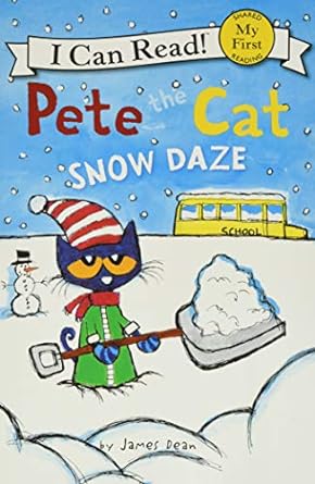 Series: Pete the Cat - Snow Daze (Dean, James)