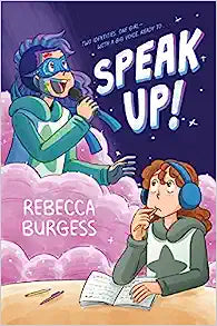 Burgess, Rebecca - Speak Up!