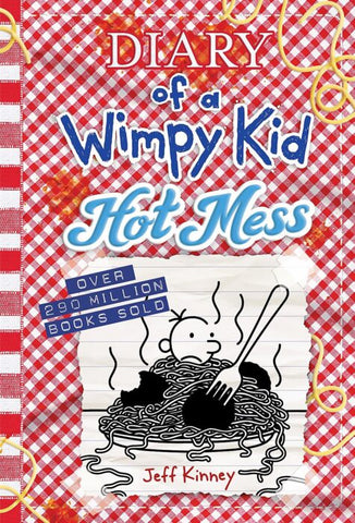 Series: Diary of a Wimpy Kid #19: Hot Mess (Kinney, Jeff)