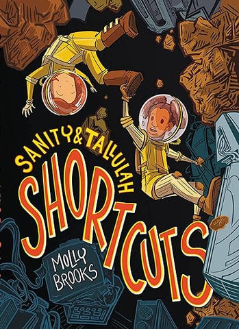 Series: Sanity & Tallulah #3 "Shortcuts" (Brooks, Molly)