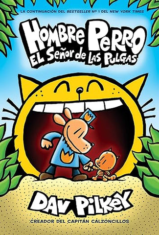 Spanish Books: Pilkey, Dav - Hombre Perro: Señor de las Pulgas (El) (Dog Man #5)