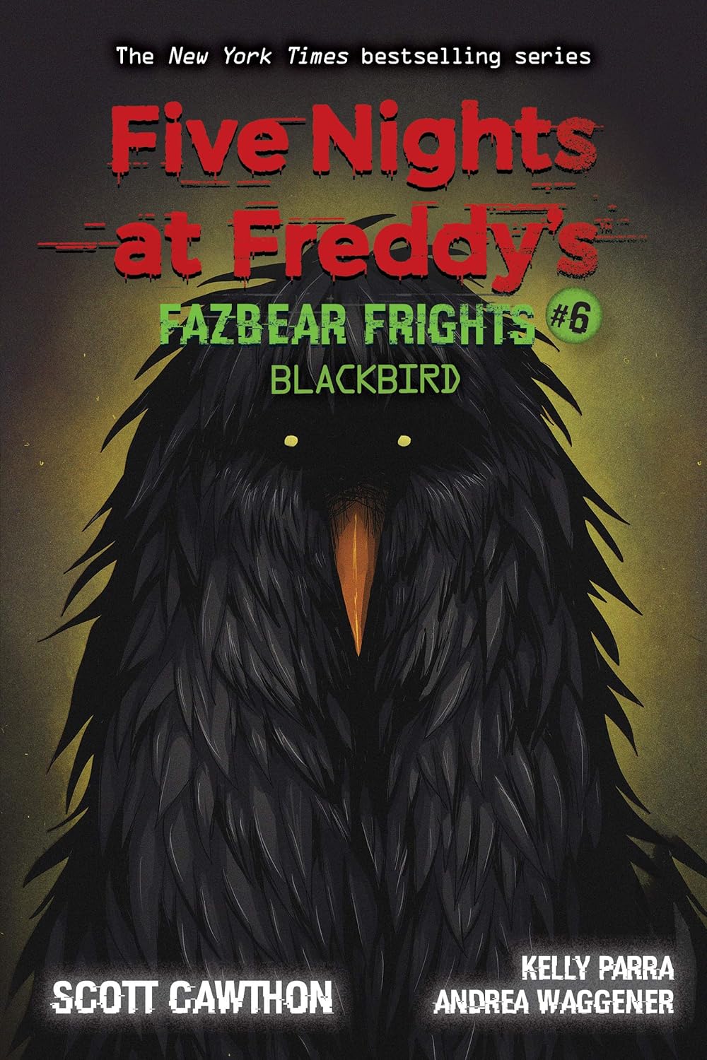 Series: Five Nights at Freddy's: Fazbear Frights #6: Blackbird (Cawthon, Scott)