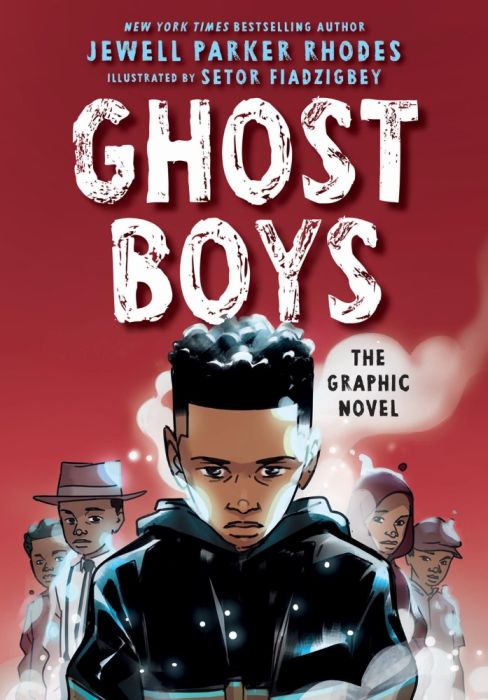 Ghost Boys: The Graphic Novel by Parker Rhodes, Jewell