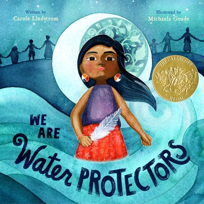 Lindstrom, Carole - We Are Water Protectors