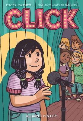 Series: Click Graphic Novel #1: Click (Miller, Kayla)