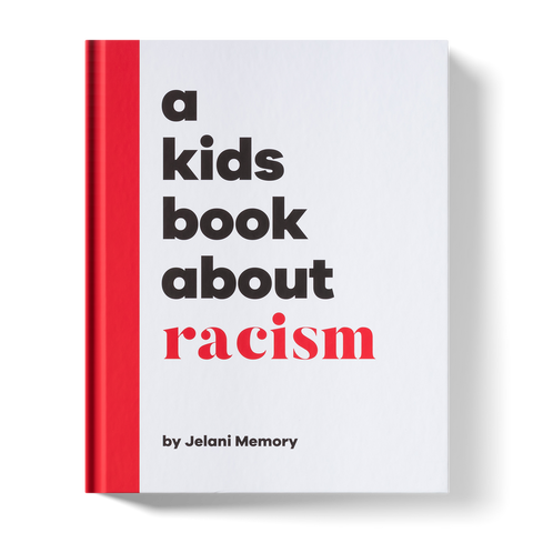 Series: A Kids Book - About... Racism (Memory, Jelani)