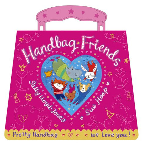 Lloyd Jones, Sally - Handbag Friends