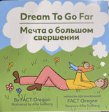 Russian Book: FACT Oregon Publishing - Dream to Go Far (English/Russian)