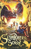 Series: Vork Chronicles (The)  #1 - Welcome to Superhero School (Dix, Gracie)