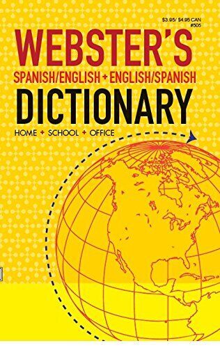 Spanish Book: Webster's Spanish/English + English/Spanish Dictionary